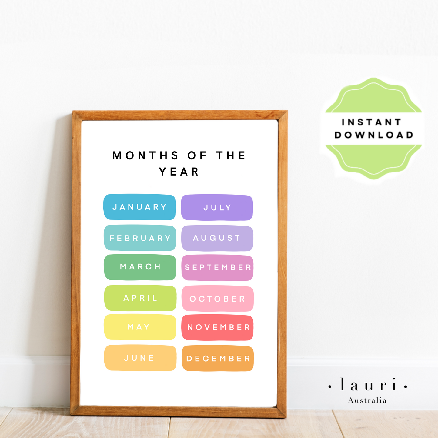 This is a digital download poster of a bright rainbow months of the year chart which is perfect for Montessori inspired homeschool classrooms, playrooms and childrens toddler nurseries or bedrooms too. At Lauri Australia we offer a huge range of educational posters and wall art designs, featuring both boho muted tones and bright rainbow colours. We offer shapes posters, alphabet prints, animal alphabet vegan leather posters, positive affirmations for 